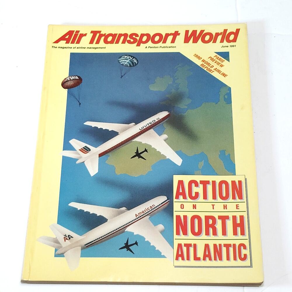 Air Transport World Magazine June 1991 - Paris Preview & 1990 Airline Report